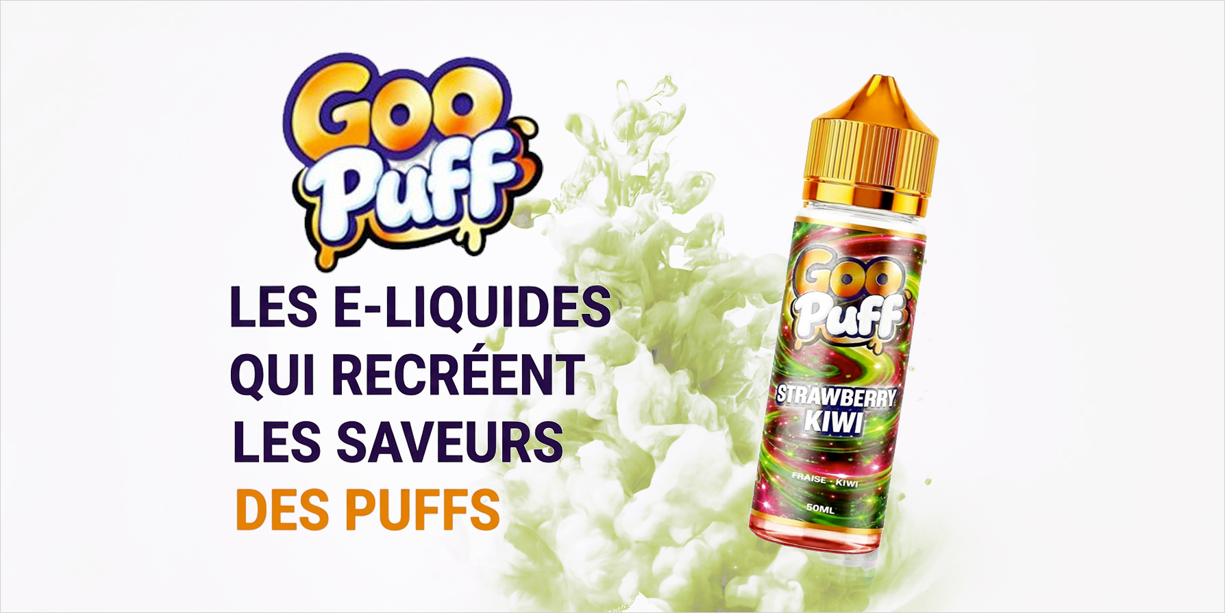 Goo Puff : les e-liquides qui recréent les saveurs des puffs