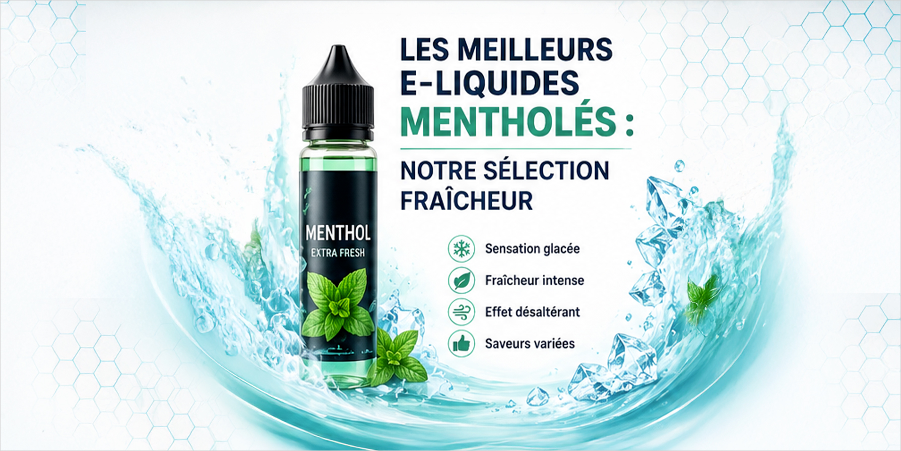 Les meilleurs e-liquides mentholés : notre sélection fraîcheur